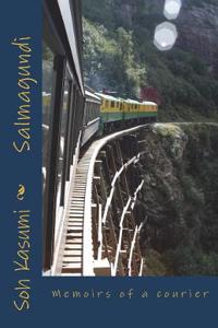 Salmagundi: Memoirs of a Courier