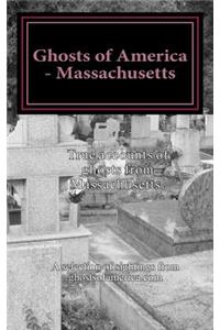 Ghosts of America - Massachusetts