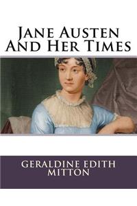 Jane Austen And Her Times