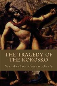 The Tragedy of the Korosko