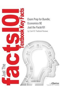 Exam Prep for Bundle; Economics 9E