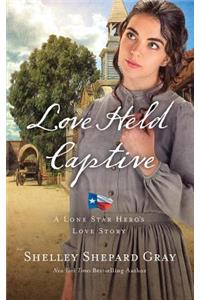 Love Held Captive