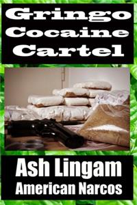 Gringo Cocaine Cartel