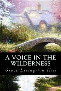 A Voice in the Wilderness