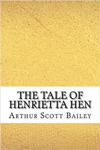 The Tale of Henrietta Hen