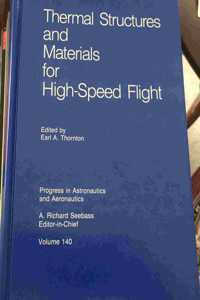 Thermal Structures and Materials for High-Speed Flight