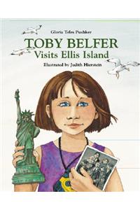 Toby Belfer Visits Ellis Island