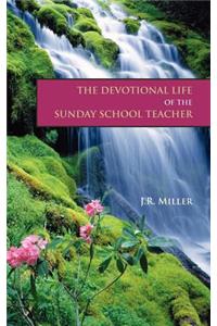 Devotional Life of the Sunday School Teacher