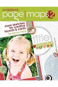 Scrapbook Page Maps: v. 2