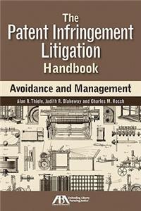 The Patent Infringement Litigation Handbook