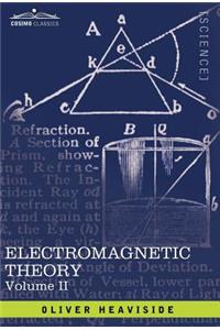 Electromagnetic Theory, Vol. II