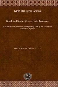 Greek and Syriac Miniatures in Jerusalem