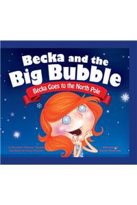 Becka Goes to the North Pole