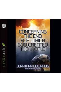Concerning the End for Which God Created the World