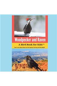 Woodpecker and Raven