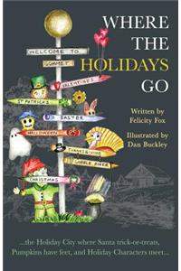 Where the Holidays Go