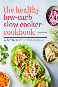 Healthy Low-Carb Slow Cooker Cookbook