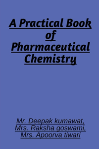 Practical book of Pharmaceutical Chemistry