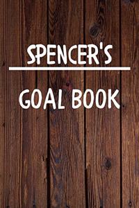 Spencer's Goal Book: New Year Planner Goal Journal Gift for Spencer / Notebook / Diary / Unique Greeting Card Alternative