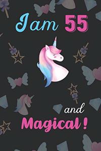 I am 55 and Magical