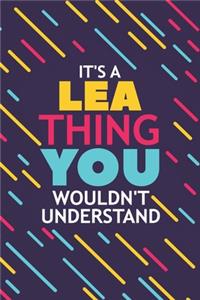 It's a Lea Thing You Wouldn't Understand