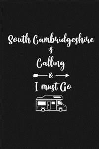 South Cambridgeshire is Calling and I Must Go