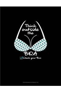 Think Outside the Bra - Check your Box