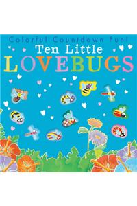 Ten Little Lovebugs