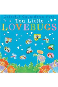 Ten Little Lovebugs