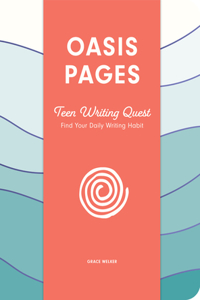 Oasis Pages: Teen Writing Quest