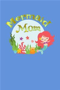 Mermaid Mom