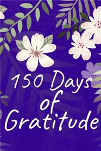 150 Days of Gratitude