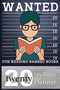 Wanted for Reading Banned Books 2020 My Daily Planner