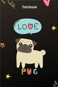 Notebook Love Pug