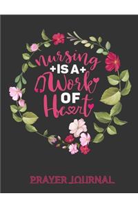 Nursing is a Work of Heart Prayer Journal