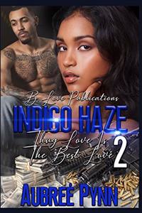 Indigo Haze: Thug Love is the Best Love 2