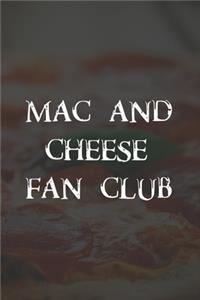 Mac And Cheese Fan Club