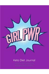 Girl Pwr; Keto Diet Journal