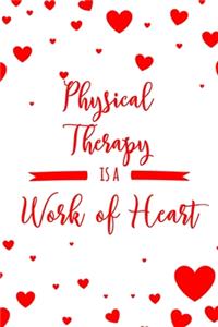 Physical Therapy is a Work of Heart