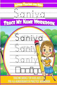 Saniya Letter Tracing for Kids Trace my Name Workbook