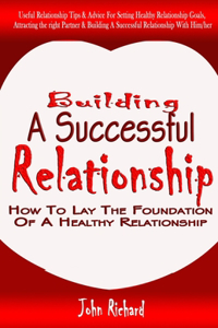 Building a Successful Relationship