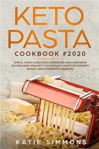Keto Pasta Cookbook #2020