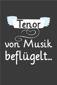 Tenor von Musik beflügelt