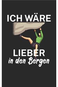 Ich wäre lieber in den Bergen