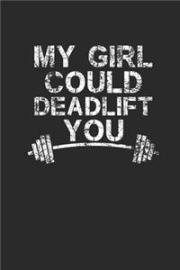 My Girl Could Deadlift You