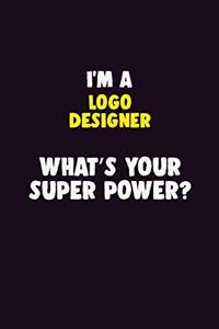 I'M A logo designer, What's Your Super Power?