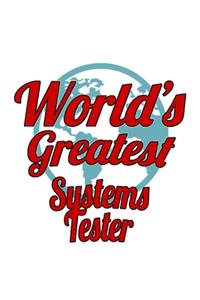 World's Greatest Systems Tester
