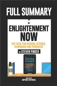 Full Summary of Enlightenment Now