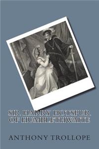 Sir Harry Hotspur of Humblethwaite