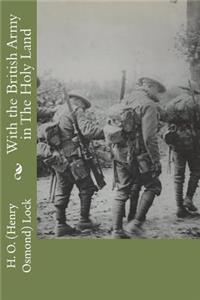 With the British Army in The Holy Land